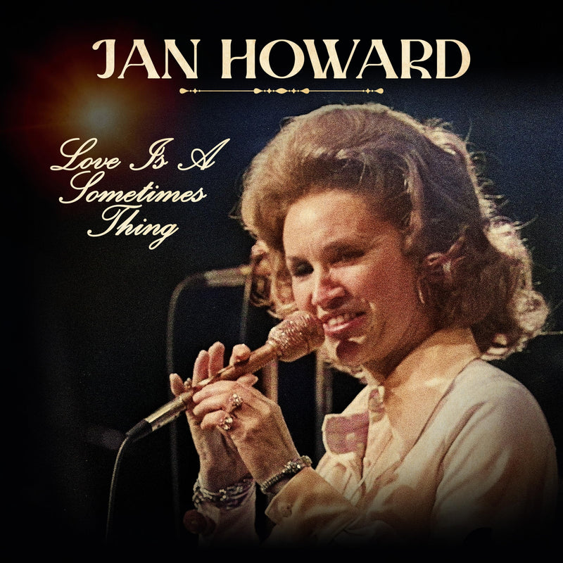 Jan Howard - Love Is A Sometimes Thing