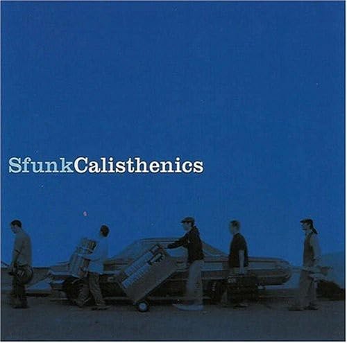 Sfunk - Calisthenics
