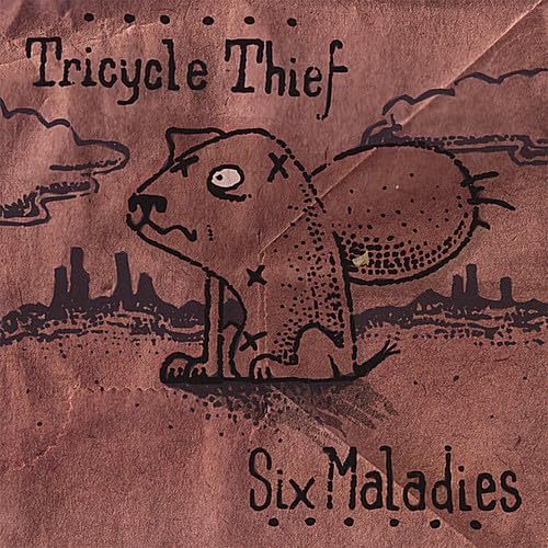 Six Maladies