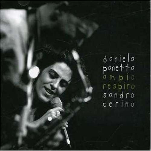 Daniela Panetta / Sandro Cerino - Ampio Respiro