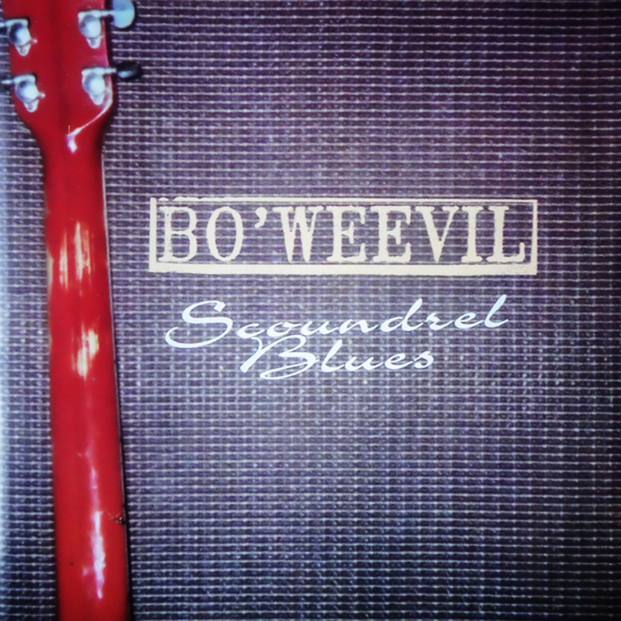 Bo` Weevil - Scoundrel Blues
