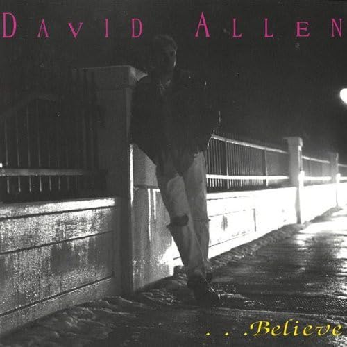 David Allen - Believe