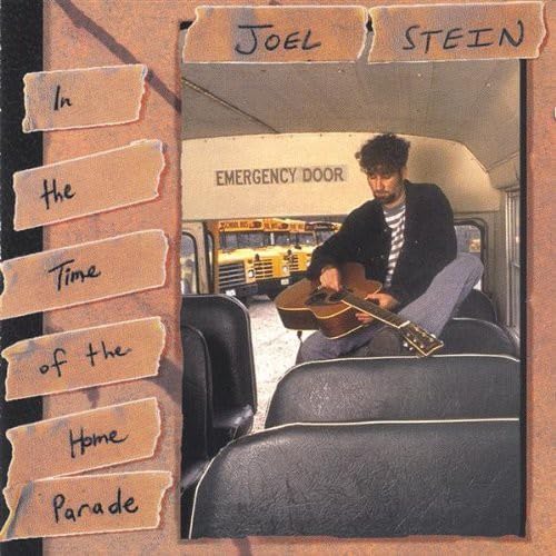 Joel Stein - In The Time Of The Home Parade