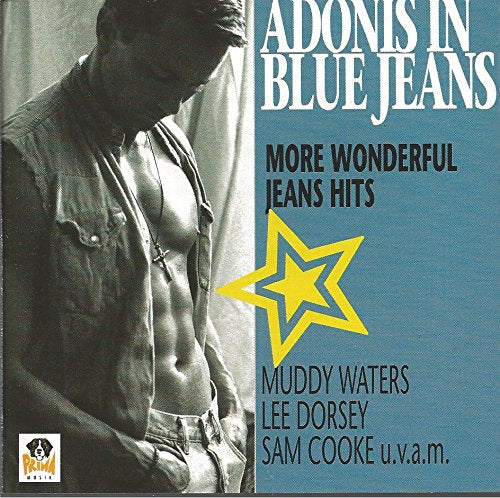 Adonis In Blue Jeans: More Wonderful Jeans Songs / Various