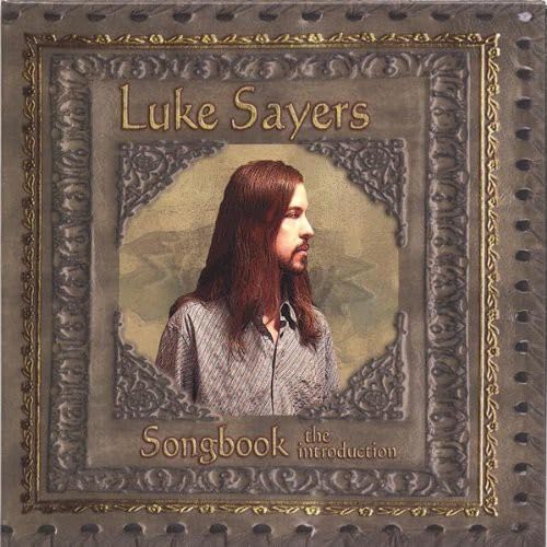 Luke Sayers - Songbook, The Introduction