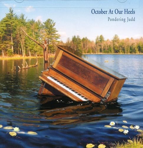 Pondering Judd - October At Our Heels