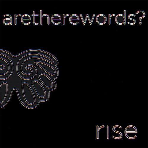 Rise - Are There Words? Ep