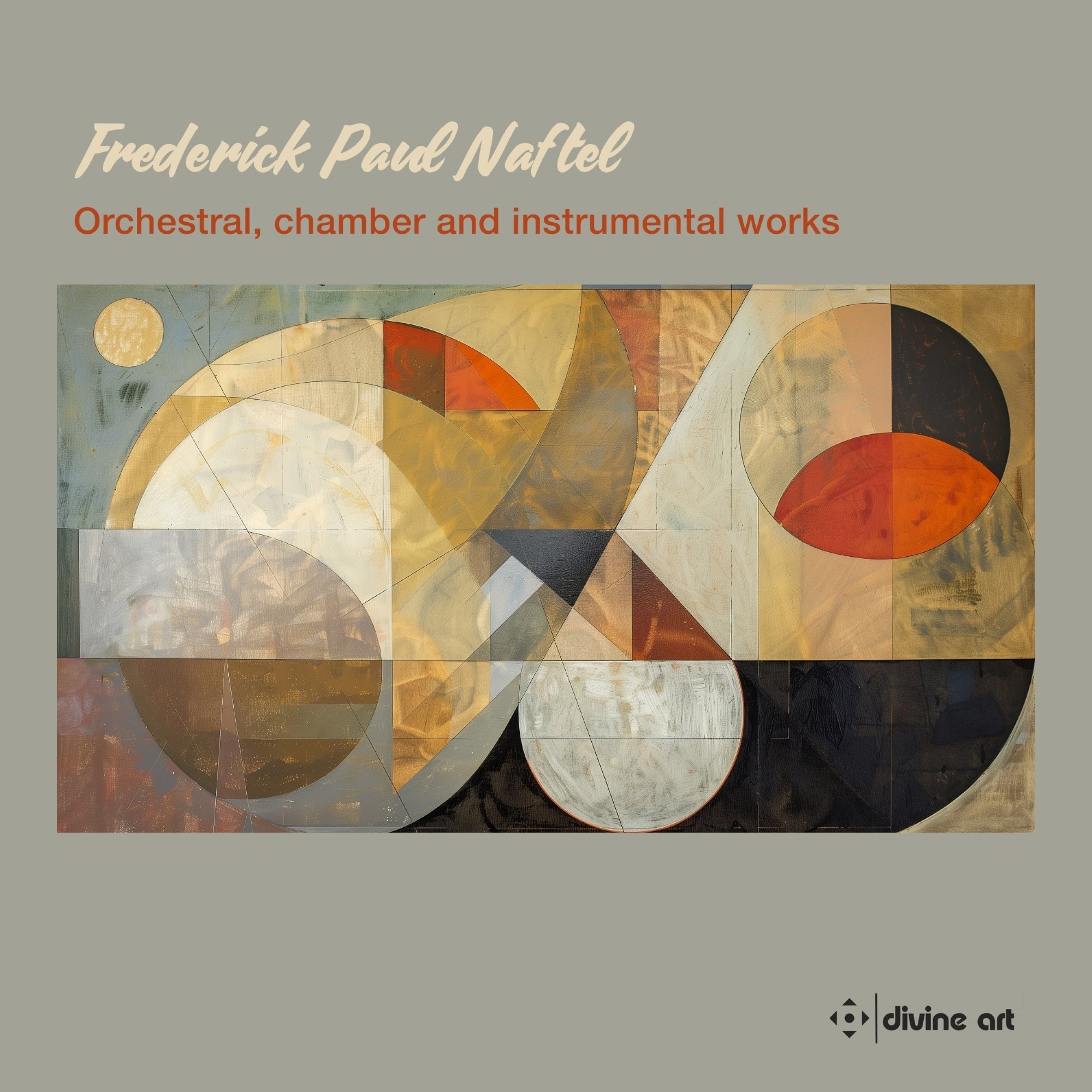 Frederick Paul Naftel: Orchestral, Chamber and Instrumental Works