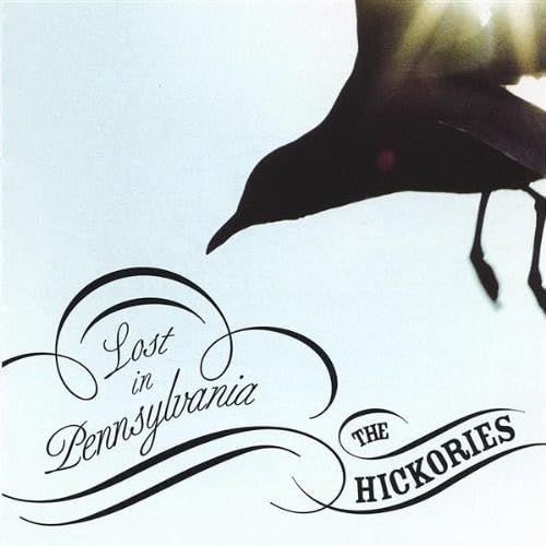 Hickories (The) - Lost In Pennsylvania