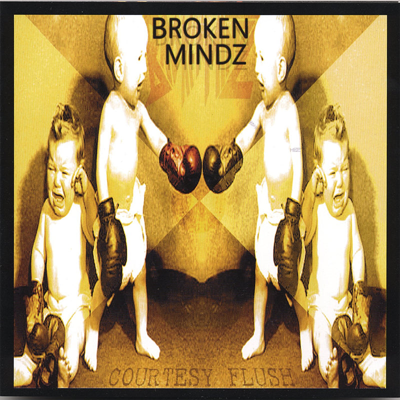 Broken Mindz - Courtesy Flush