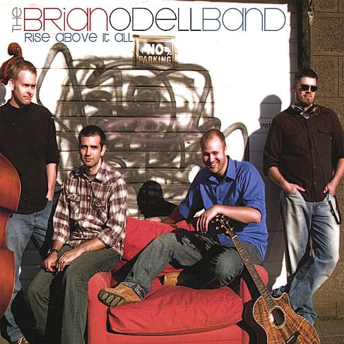 Brian Odell Band (The) - Rise Above It All