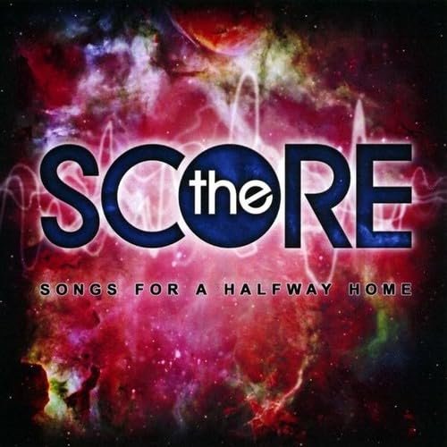 Score (The) - Songs For A Halfway Home