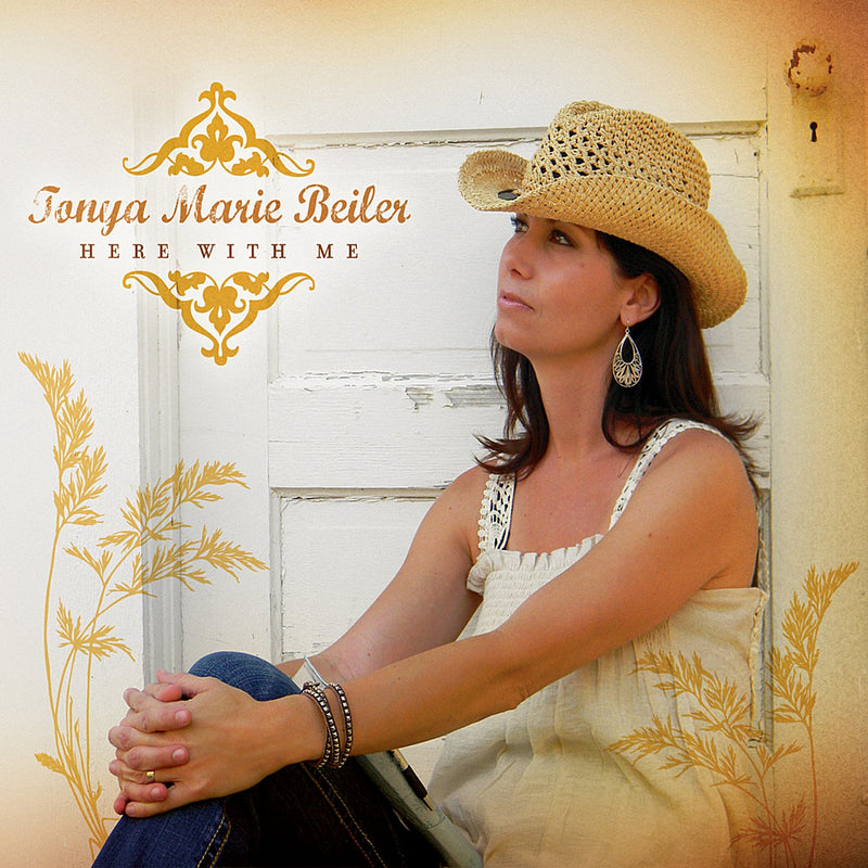 Tonya Marie Beiler - Here With Me