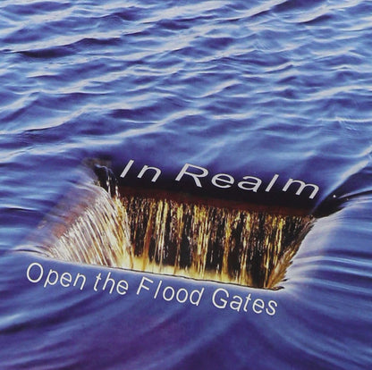 Open the Flood Gates