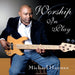 Michael Haynes - Worship In Play
