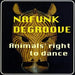 Nafunk Degroove - Animals Right To Dance