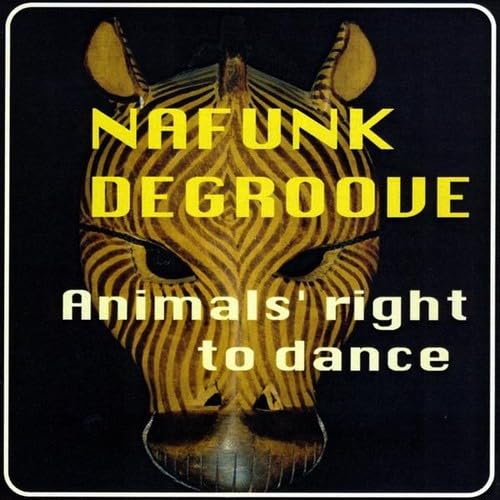 Nafunk Degroove - Animals Right To Dance