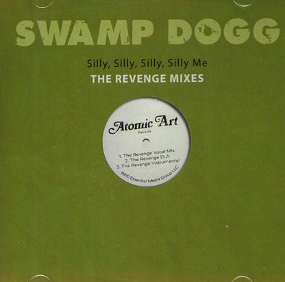 Swamp Dogg - Silly Silly Silly Silly Me: Revenge Mixes