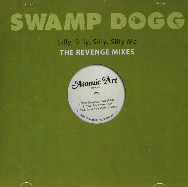 Swamp Dogg - Silly Silly Silly Silly Me: Revenge Mixes