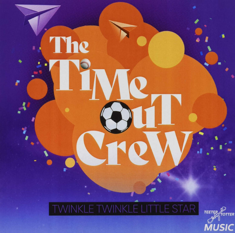 Time-Out Crew - Twinkle Twinkle Little Star