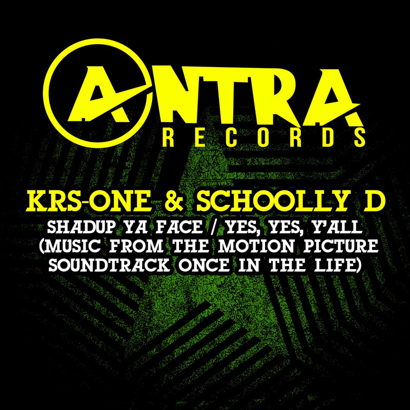 Shadup Ya Face / Yes, Yes, Y'all (Music From The Motion Picture Soundtrack Once In The Life