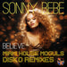 Believe (Miami House Moguls Disko Remixes
