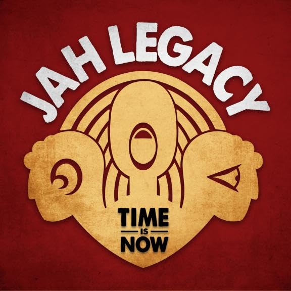 Jah Legacy - Time Is Now