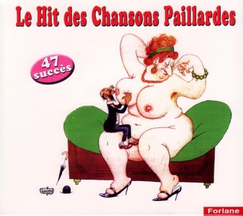 Le Hit Des Chansons Paillardes