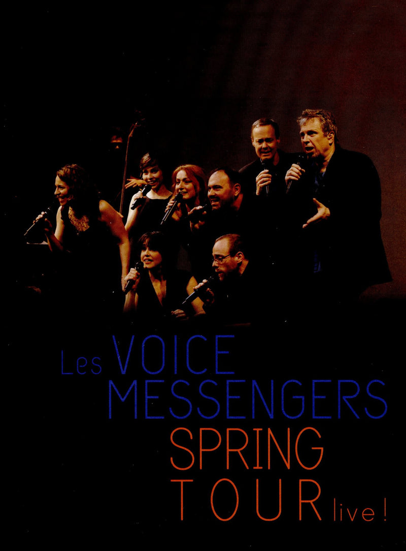 Voice Messengers (Les) - Spring Tour Live