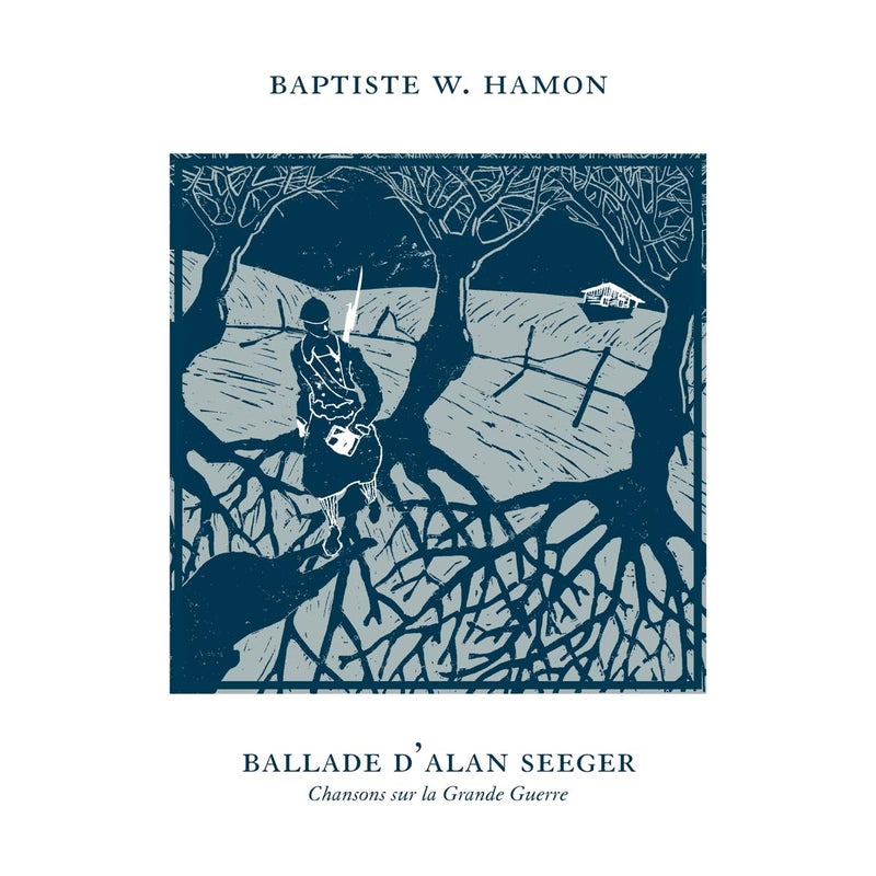 Baptiste W. Hamon - Ballade D`Alan Seeger
