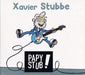 Xavier Stubbe - Papy Stub !