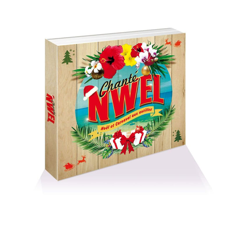 Chante Nwel - Noël et Carnaval aux Antilles