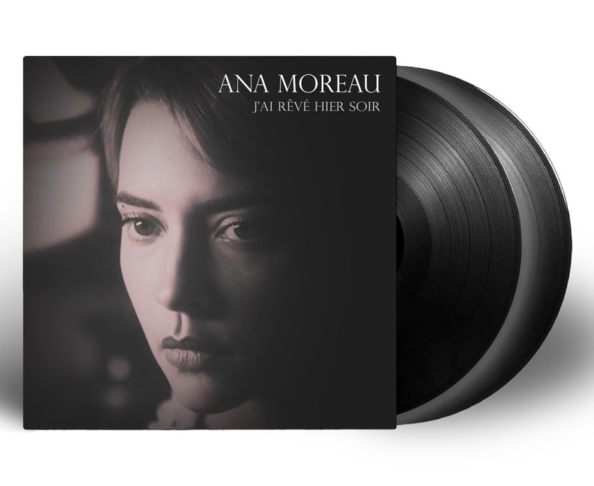 Ana Moreau - J`Ai Reve Hier Soir