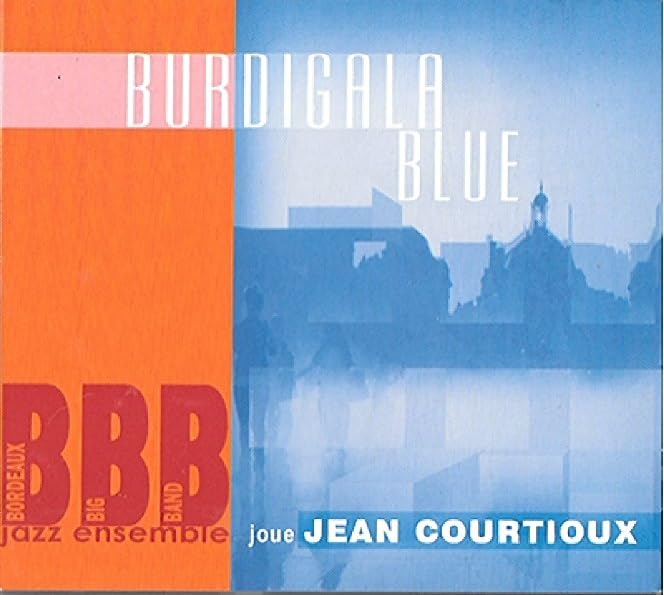 Jean Courtioux - Burdigala Blue