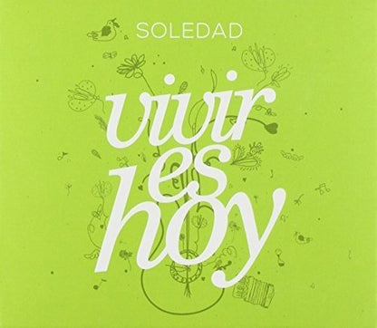 Soledad - Vivir Es Hoy