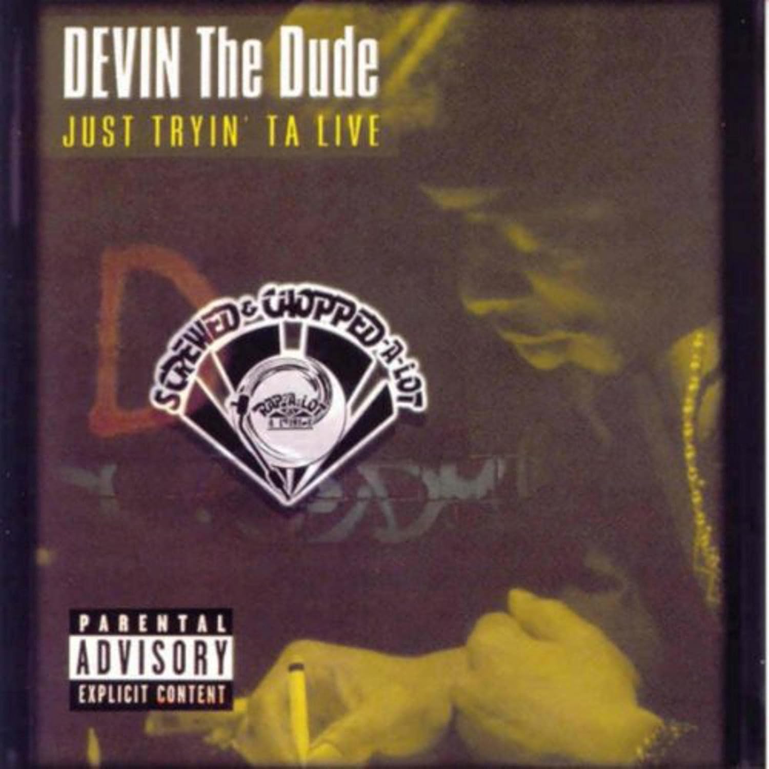 Just Tryin' Ta Live Screwed