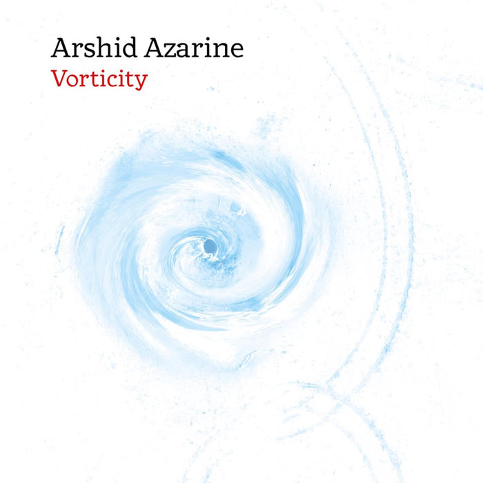 Arshid Azarine - Vorticity