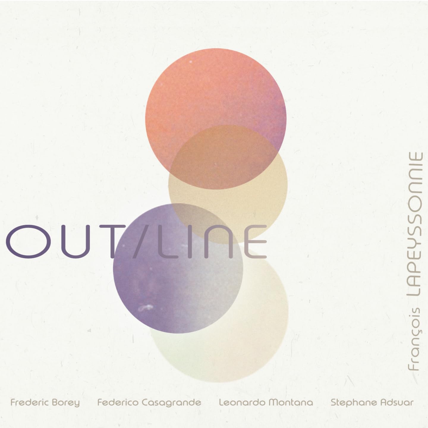 Francois Lapeyssonnie - Out/Line