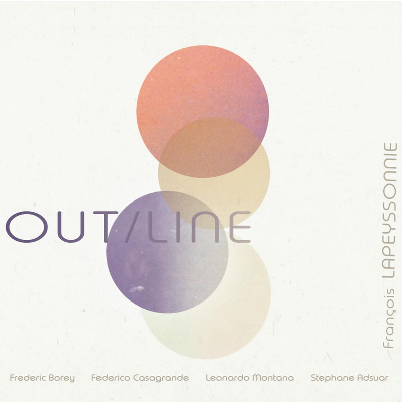 Francois Lapeyssonnie - Out/Line
