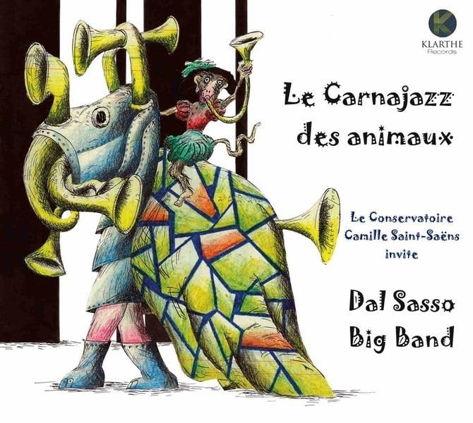 Dal Sasso Big Band / Carnajazz Des Anim - Carnaval Des Animaux Version Jazz