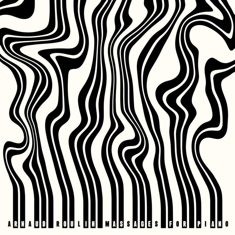 Arnaud Roulin - Massages For Piano (Vinyl)