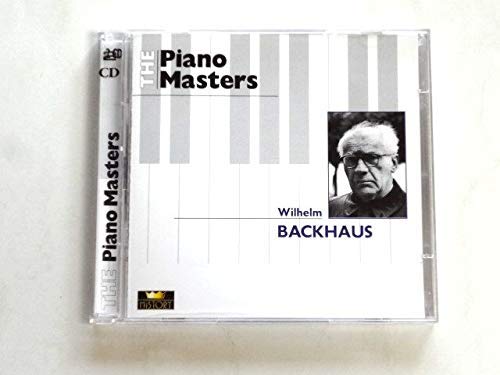 Wilhelm Backhaus: The Piano Masters