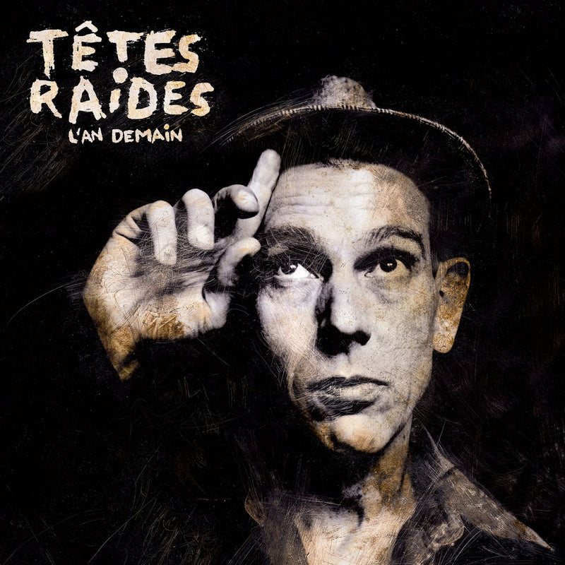 Tetes Raides - L`An Demain (2 Lp)