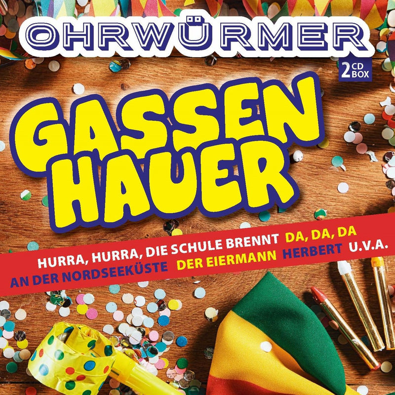 Ohrwurmer - Gassenhauer