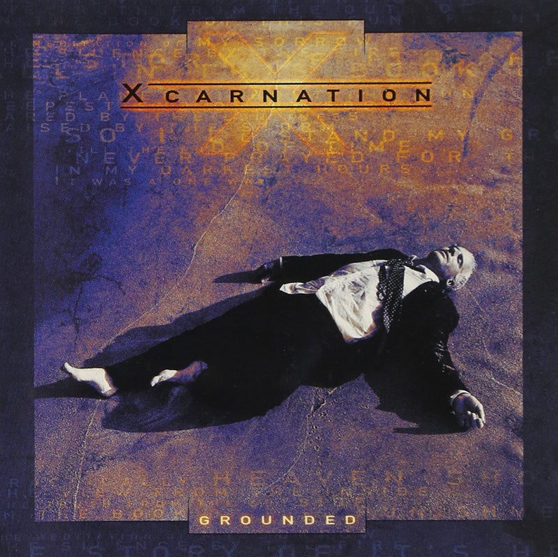 Xcarnation - Grounded
