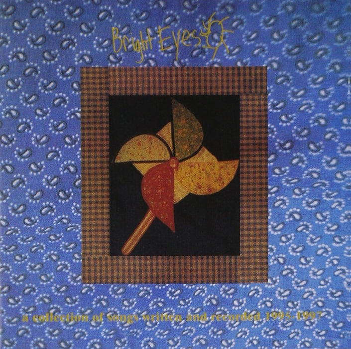 Bright Eyes - A Collection Of Songs Written
