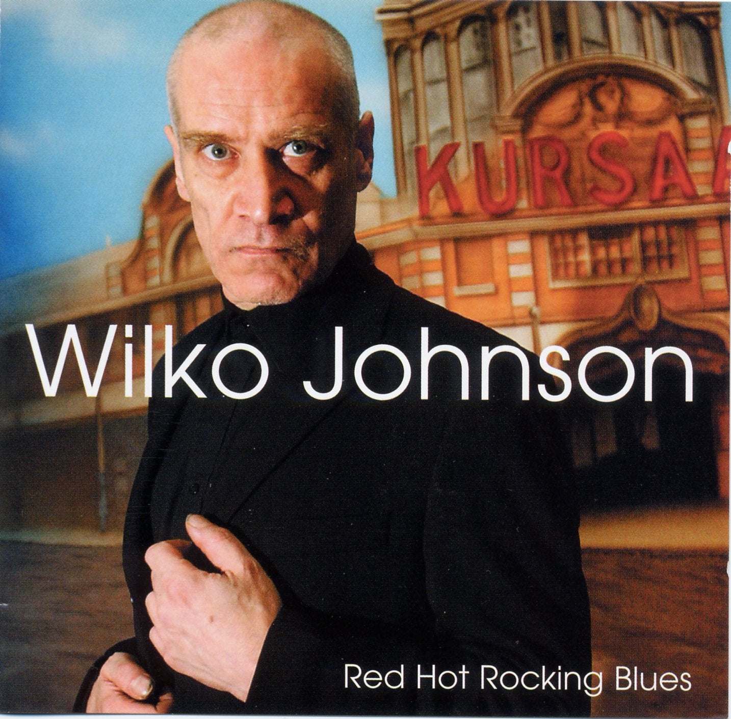 Wilko Johnson - Red Hot Rocking Blues