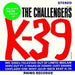 Challengers (The) - K-39