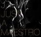 Just a Maestro