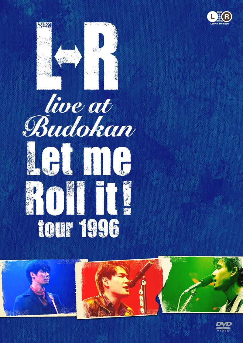 L-R - Live At Budokan `Let Me Roll It! Tour 1996`